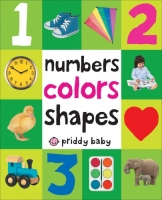 Numbers Colors Shapes (First 100) Board book