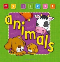 My First Animals Board Book