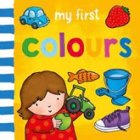 My First Colours Board Book