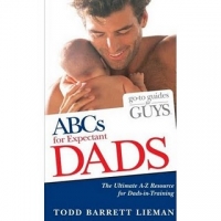 Go to Guides for Guys ABCs for Expectant Dads (Go-to Guides for Guys) [Paperback]